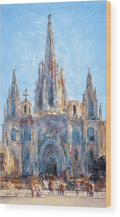 Barcelona Wood Print featuring the painting Barcelona, Cathedral of the Holy Cross and Saint Eulalia - 05 #1 by AM FineArtPrints