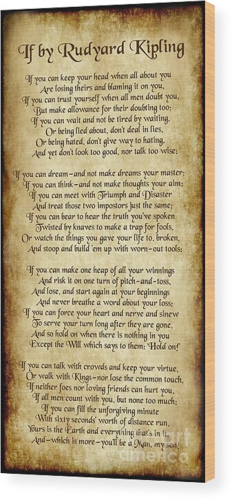 If By Rudyard Kipling Wood Print featuring the digital art If by Rudyard Kipling - Long Parchment Style by Ginny Gaura