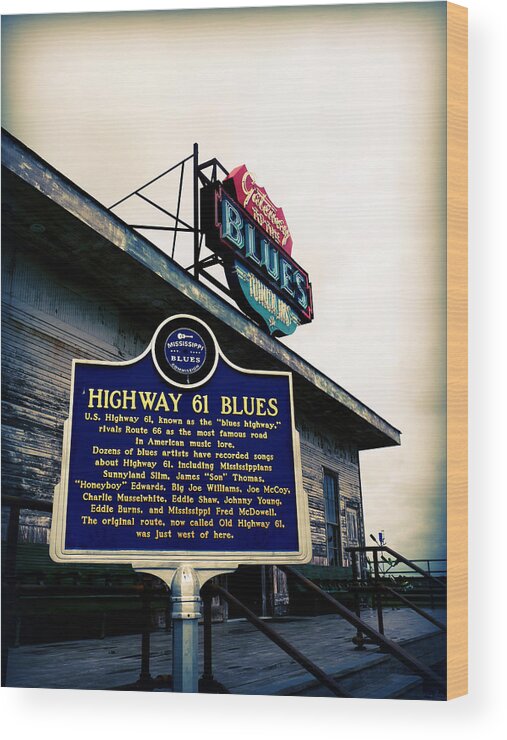 Highway 61 Wood Print featuring the photograph Highway 61 Blues by Terry Eve Tanner