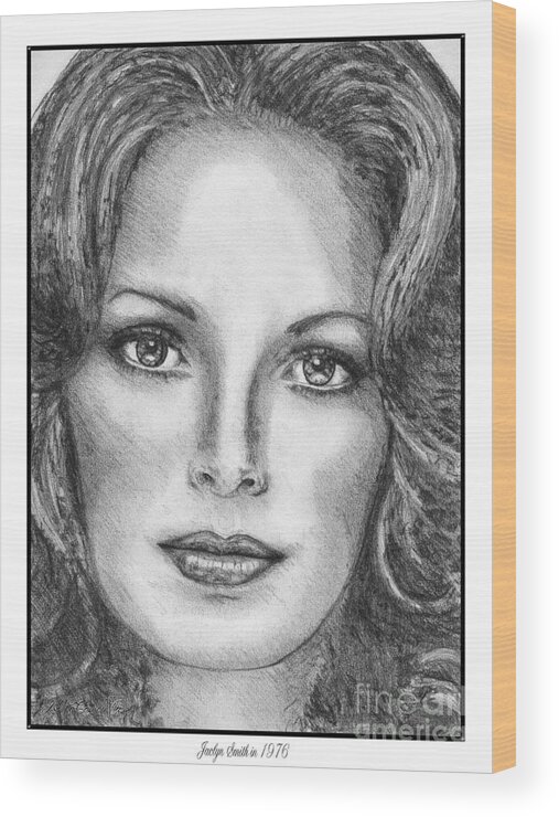 Mccombie Wood Print featuring the drawing Jaclyn Smith in 1976 by J McCombie