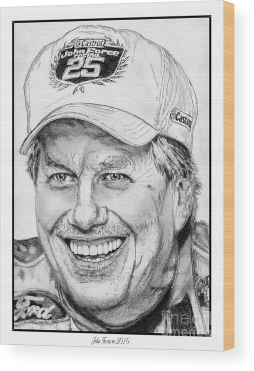 Mccombie Wood Print featuring the drawing John Force in 2010 by J McCombie