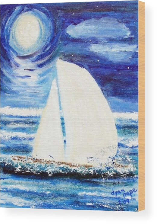 Moonlight Wood Print featuring the painting Moonlight Sail by Diane Pape