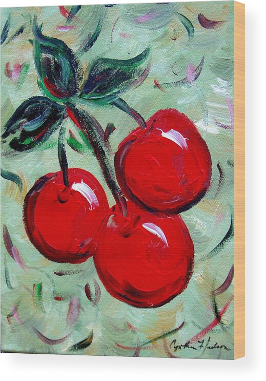 Cherries Wood Print featuring the painting More Cherries by Cynthia Hudson