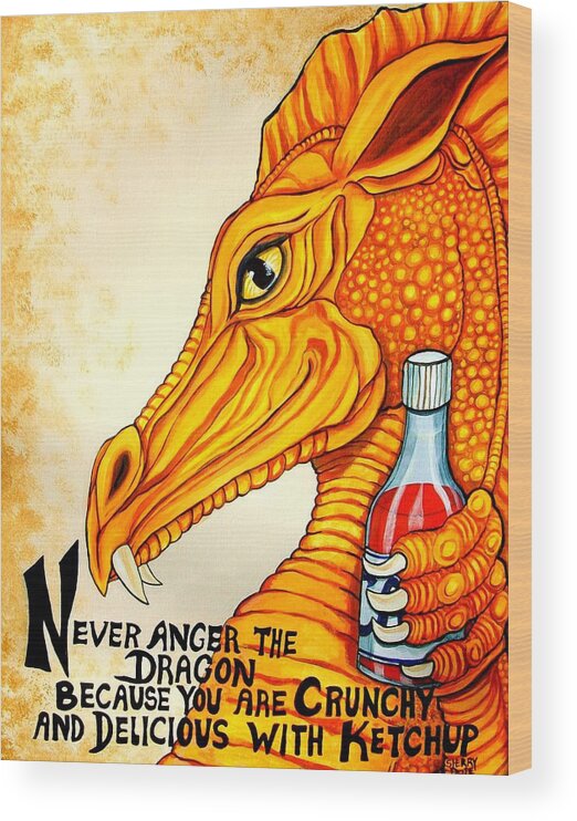 Dragon Wood Print featuring the painting Never Anger the Dragon by Sherry Dole