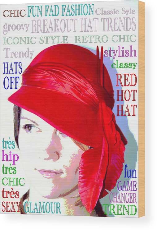 Red Hat Wood Print featuring the photograph RED HOT HAT Faux Fashion Poster by Andrea Lazar