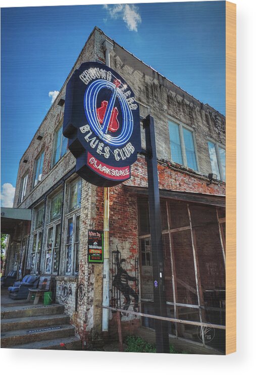 Clarksdale Wood Print featuring the photograph Clarksdale - Ground Zero Blues Club 001 by Lance Vaughn