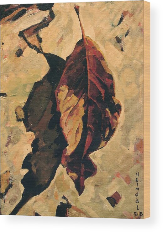 Canadian Wood Print featuring the painting Fallen Leaf by Tim Heimdal