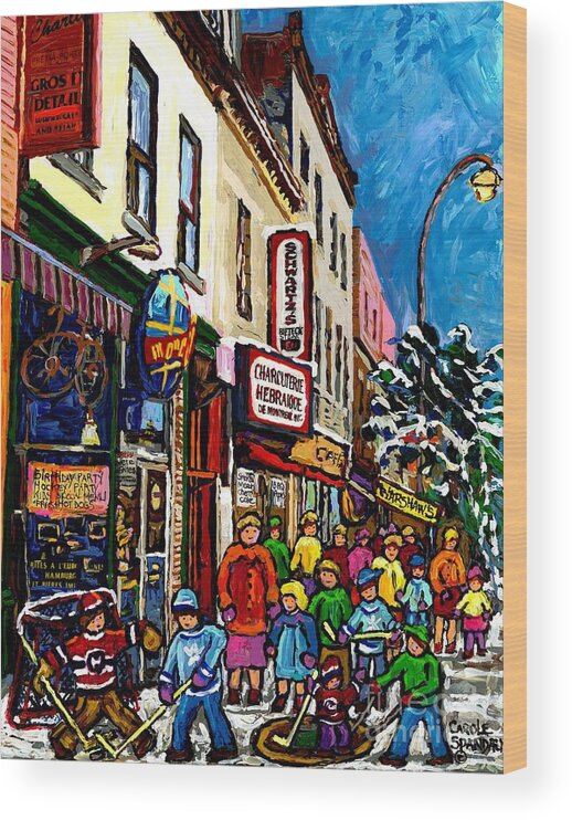Montreal Wood Print featuring the painting Hockey Fun On The Main Montreal Memories Schwartz's To Warsaw's Canadian Art Winter City Scene Art by Carole Spandau