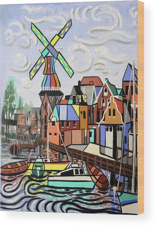 Holland Wood Print featuring the painting Holland Not Just Tulips And Windmills by Anthony Falbo