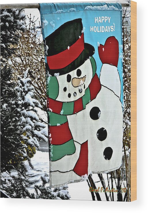 Let It Snow Wood Print featuring the photograph Let it Snow - Happy Holidays by Carol F Austin