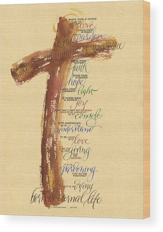 Bible Wood Print featuring the painting St Francis Peace Prayer by Judy Dodds