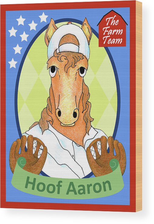 Baseball Wood Print featuring the digital art The Farm Team - Hoof Aaron by Alison Stein