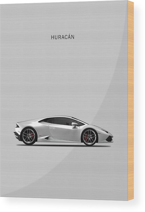 Lamborghini Huracan Wood Print featuring the photograph The Lamborghini Huracan by Mark Rogan