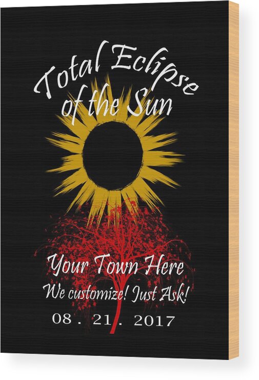 Total Wood Print featuring the digital art Total Eclipse Art for T Shirts Sun and Tree on Black by Debra and Dave Vanderlaan