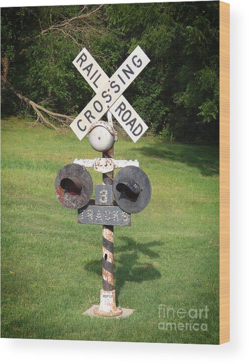 Railroad Wood Print featuring the photograph Vintage Railroad Crossing Sign by Phil Perkins