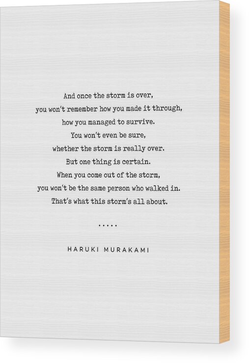 Haruki Murakami Wood Print featuring the mixed media Haruki Murakami Quote 01 - Typewriter Quote - Minimal, Modern, Classy, Sophisticated Art Prints by Studio Grafiikka
