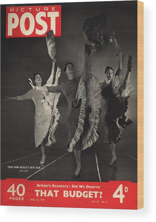 Magazine Cover Wood Print featuring the photograph High Kicks by Bert Hardy