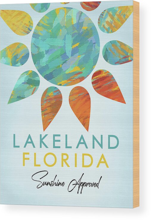 Lakeland Wood Print featuring the digital art Lakeland Florida Sunshine by Flo Karp
