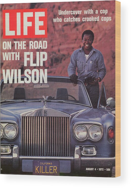 Flip Wilson Wood Print featuring the photograph LIFE Cover: August 4, 1972 by John Dominis