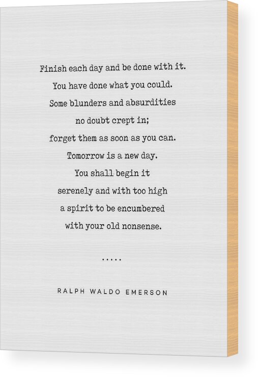 Ralph Waldo Emerson Quote Wood Print featuring the mixed media Ralph Waldo Emerson Quote 01 - Minimal, Sophisticated, Modern, Classy Typewriter Print - Motivation by Studio Grafiikka
