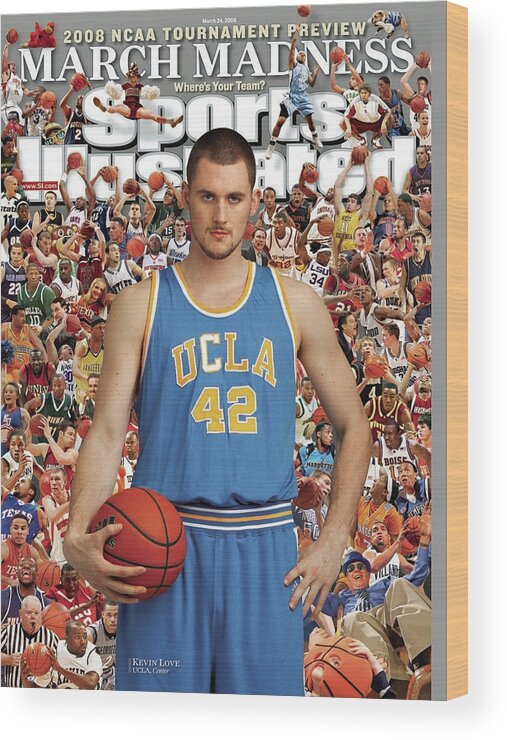 Sports Illustrated Wood Print featuring the photograph Ucla Kevin Love, 2008 Ncaa Tournament Preview Sports Illustrated Cover by Sports Illustrated