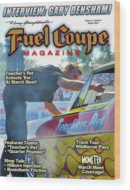 Funny Car Wood Print featuring the pyrography Fuel Coupe Magazine #3 by Kenny Youngblood