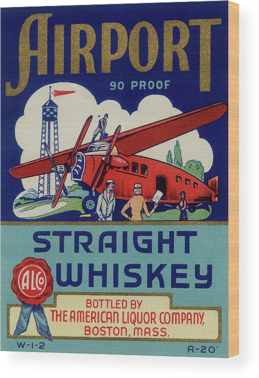 Vintage Wood Print featuring the drawing Airport Straight Whiskey by Vintage Drinks Posters