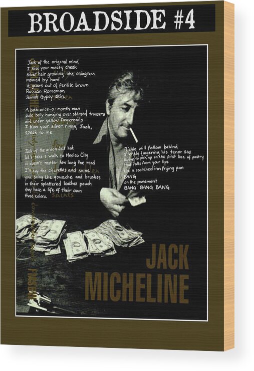 Jack Micheline Wood Print featuring the photograph My Poem For Friend Jack Micheline, Poet and Artist by Lorena Cassady