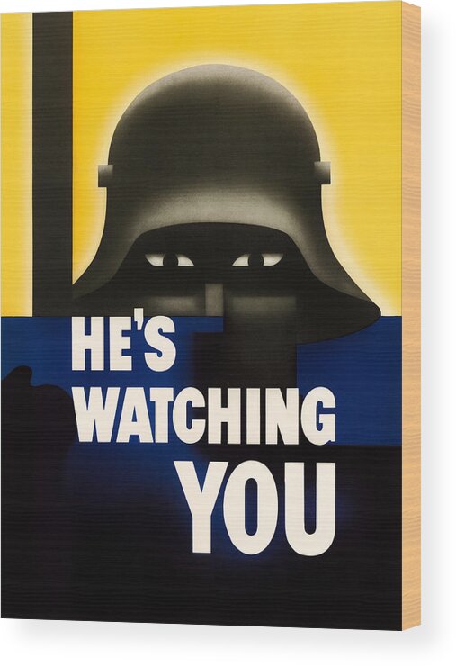 German Soldier Wood Print featuring the painting He's Watching You - WW2 by War Is Hell Store