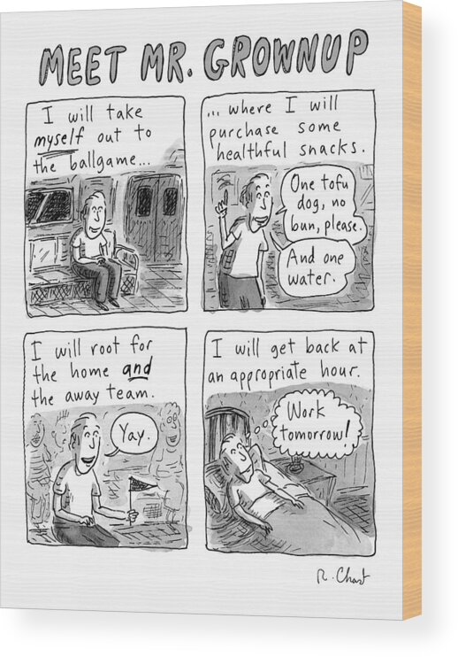Captionless Wood Print featuring the drawing Meet Mr. Grownup by Roz Chast
