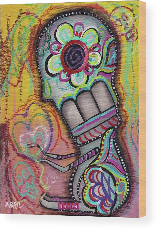 Day Of The Dead Wood Print featuring the painting My Affliction by Abril Andrade