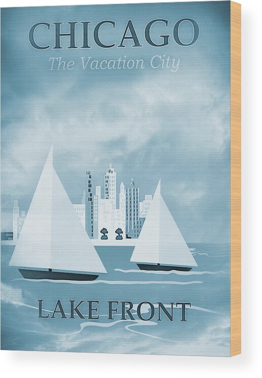 Chicago Wood Print featuring the photograph Vintage Travel Chicago Lakefront Sea Blues by Carol Japp