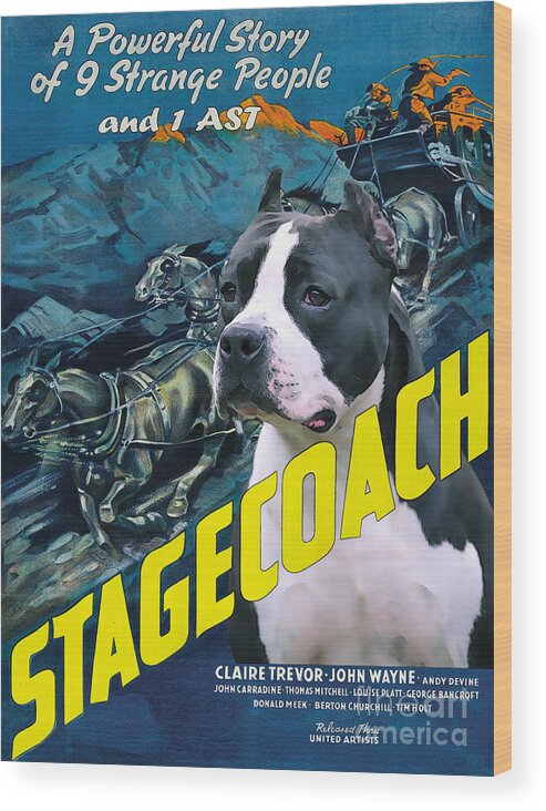 Ast Wood Print featuring the painting American Staffordshire Terrier Art Canvas Print - Stagecoach Movie Poster by Sandra Sij