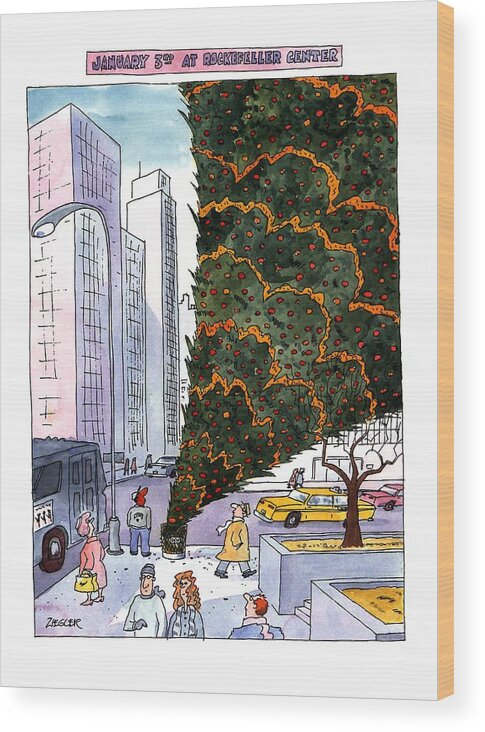 January 3rd At Rockefeller Center
Title: January 3rd At Rockefeller Center. Full-page Color Cartoon Showing The Giant Christmas Tree At Rockefeller Center Turned Upside Down In A Trash Can. Holidays Wood Print featuring the drawing January 3rd At Rockefeller Center by Jack Ziegler