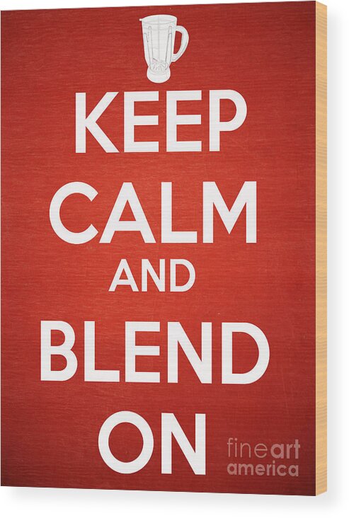 Margarita Wood Print featuring the photograph Keep Calm and Blend On by Edward Fielding