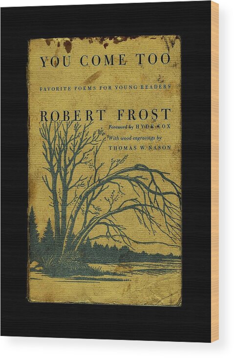 Diane Strain Wood Print featuring the photograph Robert Frost Book Cover 7 by Diane Strain
