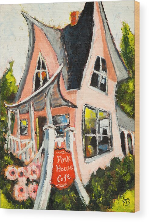 Pink House Wood Print featuring the painting The Pink House Cafe by Mike Bergen