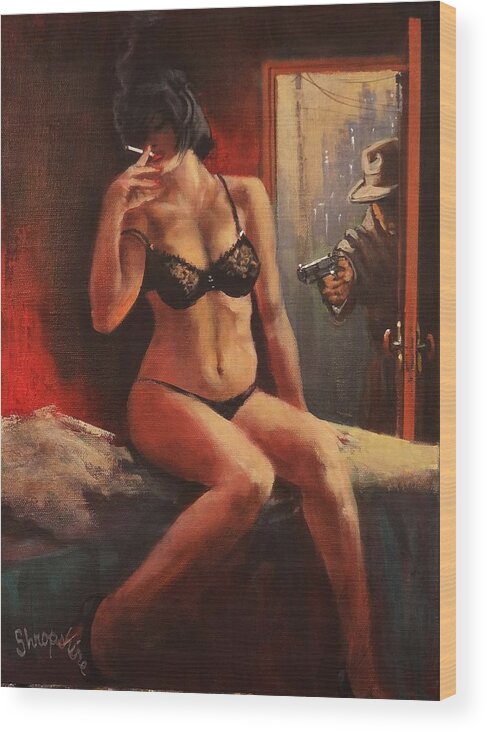  Art Noir Wood Print featuring the painting Those Things Will Kill You by Tom Shropshire