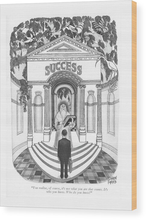 79821 Jfa Joseph Farris (god Of Success Says To Young Man.) Advance Advancement Catholic Catholicism Church Churches Clergy Fairness God Man Nepotism Pray Prayer Priest Religion Religious Says Succeed Success Successful Unfair Young Wood Print featuring the drawing You Realize by Joseph Farris