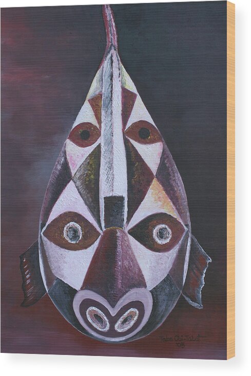 Oil On Canvas Wood Print featuring the painting Fish Mask by Obi-Tabot Tabe