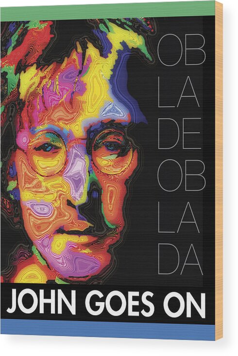 John Lennon Wood Print featuring the digital art John Goes On by Stephen Anderson