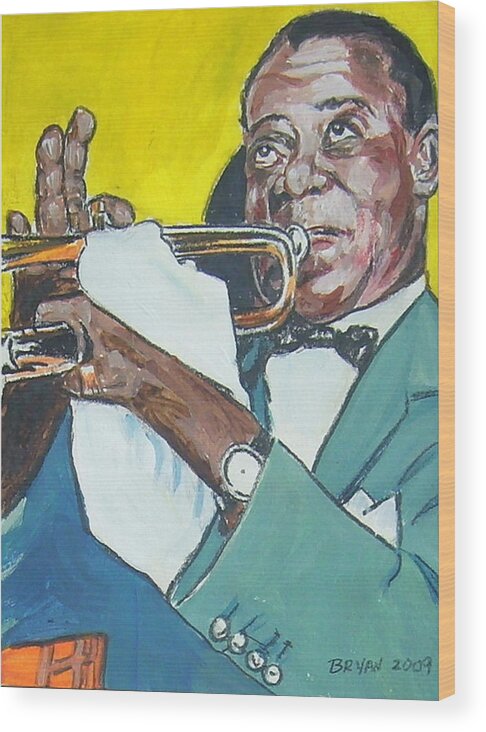 Louis Armstrong Wood Print featuring the painting Louis Armstrong by Bryan Bustard