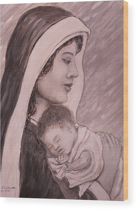 Madonna Wood Print featuring the painting Madonna and Child in Black and White by Kathleen McDermott