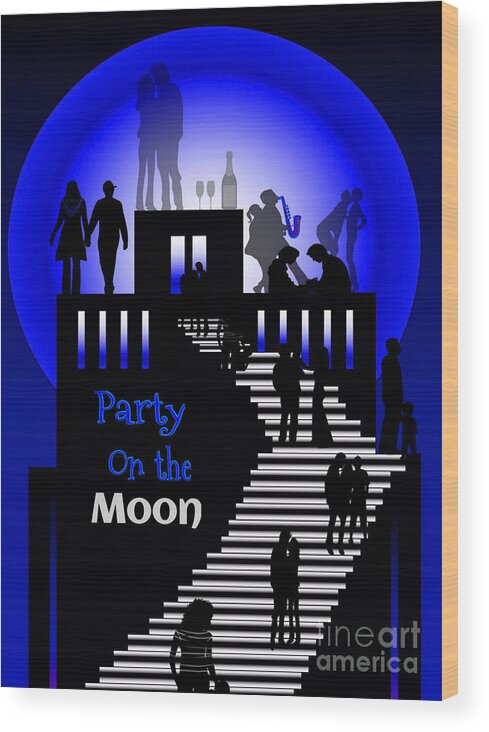 This A Digital Art Piece Created With My Iphone 6 Moon Nature Elements People Wood Print featuring the digital art Party On the Moon by Gayle Price Thomas
