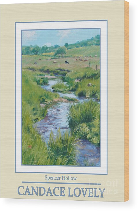 Vermont Wood Print featuring the painting Spencer Hollow Poster by Candace Lovely