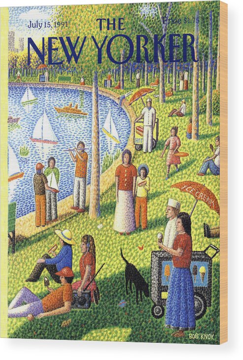 La Grande Jatte Wood Print featuring the painting The New Yorker July 15th, 1991 by Bob Knox