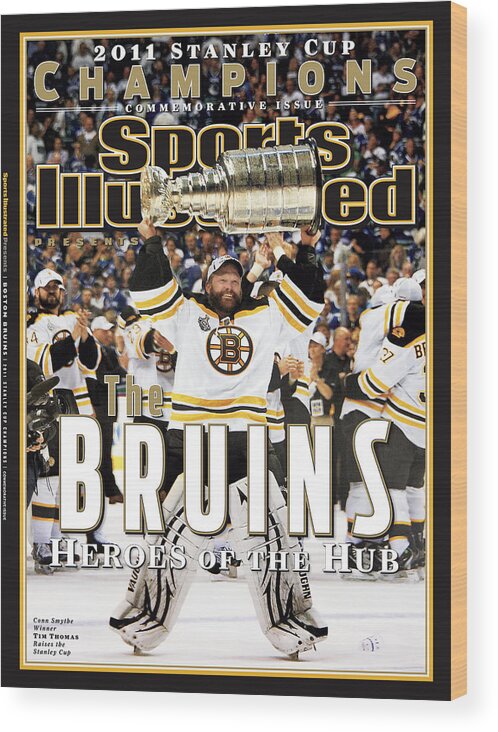 Playoffs Wood Print featuring the photograph Boston Bruins, 2011 Nhl Stanley Cup Champions Sports Illustrated Cover by Sports Illustrated