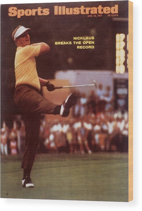 Magazine Cover Wood Print featuring the photograph Jack Nicklaus, 1967 Us Open Sports Illustrated Cover by Sports Illustrated