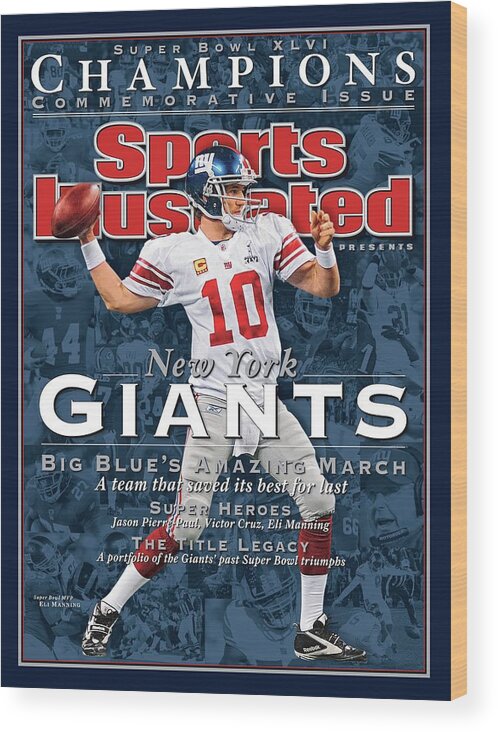 New England Patriots Wood Print featuring the photograph New York Giants Qb Eli Manning, Super Bowl Xlvi Champions Sports Illustrated Cover by Sports Illustrated