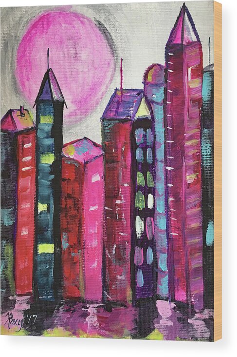 Pink City Wood Print featuring the painting Girls Rule by Roxy Rich